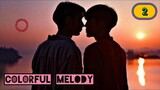 🇹🇭 COLORFUL MELODY 2023 | EPISODE 2