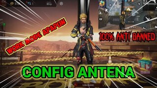 CONFIG ANTENA TERBARU V 1.54.3 ANTI BANNED WORK SEMUA MODE AUTO GM | GARENA FREE FIRE