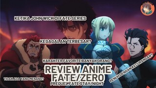 Ketika John Wick Jadi Penyihir... Review Fate/Zero || Fate Series