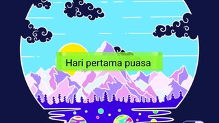 HARI PERTAMA PUASA