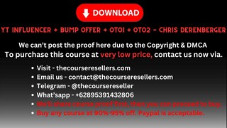[Thecourseresellers.com] - YT Influencer + Bump Offer + OTO1 + OTO2 - Chris Derenberger