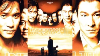 สองคนสองคม 3 ปิดตำนาน สองคนสองคม Infernal Affairs III (2003)