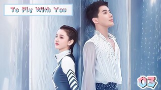 To Fly With You Ep 03 Sub Indo