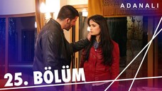 Adanalı - Sezon 1 Bölüm 25 [BÖLÜM 25]