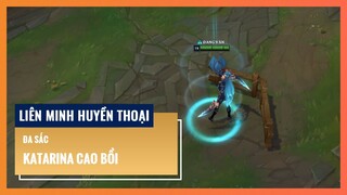 Đa sắc Katarina Cao Bồi | Liên Minh Huyền Thoại