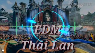EDM Thái Lan Gây Nghiện-Nhạc Quẩy Melody