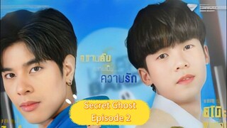 Secret Ghost Episode 2 (BL SERIES)Thailand [English Sub]