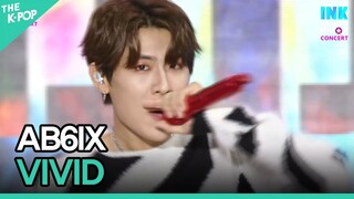 AB6IX, VIVID (에이비식스, VIVID)  [INK Incheon K-POP Concert]