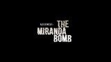 Njel De Mesa's THE MIRANDA BOMB