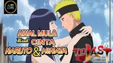 ASAL MULA KISAH CINTA NARUTO & HINATA | Alur film The Last Naruto The Movie.