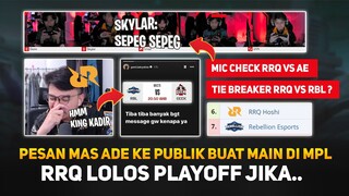 RRQ Lolos Playoff Jika.. Pesan Mas Ade ke Publik Buat Main di MPL ! Reaksi Ade Mic Check RRQ vs AE