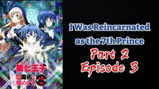 I Was Reincarnated as the 7th Prince Episode 3 Season 2 (Sub Indo) 1080p