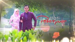 Hati Perempuan EP2