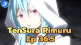 TenSura Rimuru 
Ep 36.5_E3