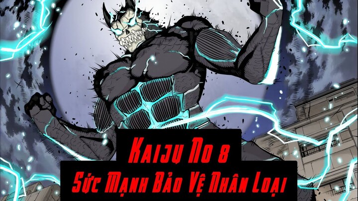 Sức Mạnh Của Kaiju Số 8. Đang Làm Nhân Viên Vệ Sinh Tôi Bỗng Hóa Kaiju.