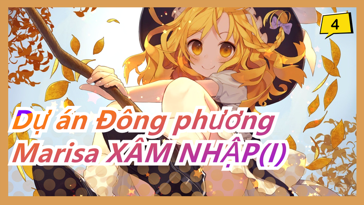 Dự án Đông phương|[có Tiếng Trung] Marisa XÂM NHẬP (I)_4