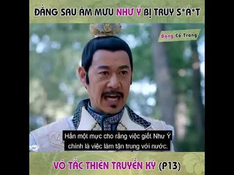 VÕ TẮC THIÊN PHẦN 13