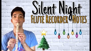 SILENT NIGHT (Flute Recorder Tutorial) Christmas Song Flute Recorder Letter Notes