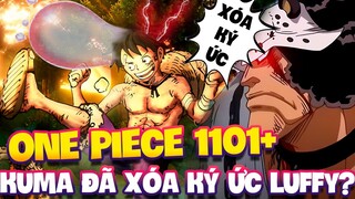 ONE PIECE 1101+ | KUMA ĐÃ LẤY ĐI MỘT PHẦN KÝ ỨC CỦA LUFFY?!