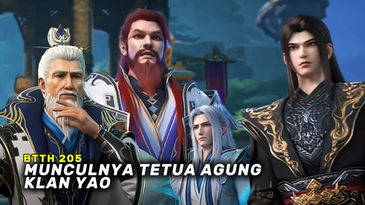 BTTH Episode 205 Kemunculan Tetua Agung Klan Yao