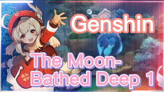 The Moon-Bathed Deep 1