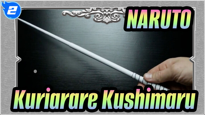 [NARUTO] Làm Kuriarare Kushimaru Shuriken trong 9 phút_2