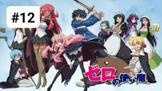 Zero no Tsukaima ss1 - Sử Ma Của Zero phần 1 episode 12 [Vietsub]