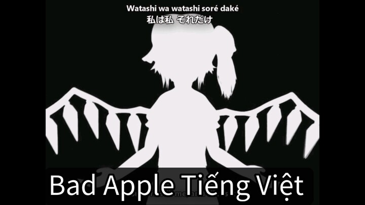 Bad Apple Tiếng Việt Cover by Tiểu Muội Màn Thầu , ghép voice vô beat gốc của Tou Hou : Me