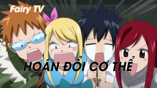 Hội pháp sư Fairy Tail (Short Ep 19) - Hoán đổi cơ thể