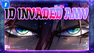 [ID:INVADED/AMV] Aku Tidak Akan Membantah, Apalagi Pergi!_1