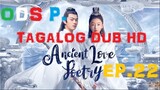 Ancient Love Poetry Episode 22 Tagalog