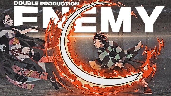 Tanjiro VS Daki || Demon Slayer Season 2「AMV/EDIT」-  Enemy // Imagine Dragons