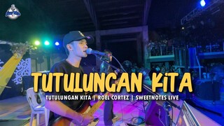 Tutulungan Kita | Roel Cortez | Sweetnotes Live @ Padada