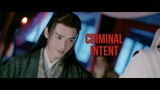 Criminal Intent - Wen Keixing (Word of Honor 山河令) FMV