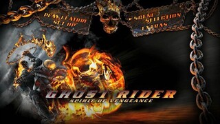 Ghost Rider: Spirit Of Vengeance - โกสต์ ไรเดอร์ อเวจีพิฆาต (2011)