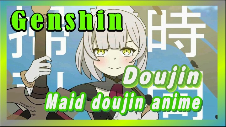 [Genshin,  Doujin]Maid doujin anime