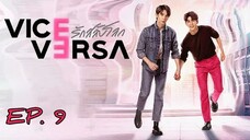 🇹🇭 Vice Versa (2022) - EP 09 Eng Sub
