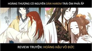 Hoàng Hậu Vô Đức Tập 6 | Truyện Tranh Siêu Nhanh | Độc Lạ media