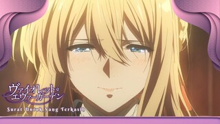 Untukmu Yang Terkasih - Violet Evergarden Fandub Indonesia