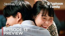 Typhoon Family Episode 13 Sub Indo