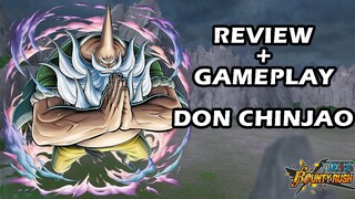 Review + Gameplay Don Chinjao | One Piece Bounty Rush