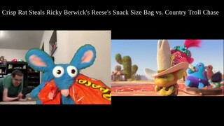 Country Troll Chase vs. Ricky Berwick Chasing Crisp Rat for Stealing His Reese's