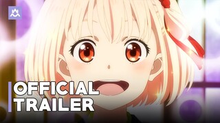 Lycoris Recoil | Official Trailer