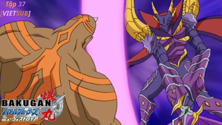 Bakugan Battle Brawlers - New Vestroia [Japanese] Vietsub -Tập 37  Chiến Binh Bakugan SS2