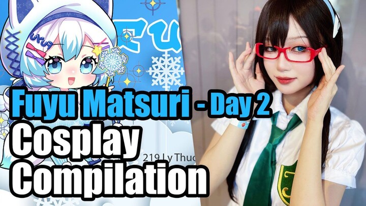 Fuyu Matsuri in Vietnam - Day 2 Part 2 [Cosplay Compilation] #fuyumatsuri