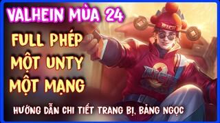 Valhein mùa 24 | Hướng Dẫn Cách chơi - Trang Bị - Bảng Ngọc Valhein Full Phép mạnh nhất là đây!