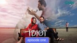 Idiot_|_Episode_01_|_Ahmed_Ali_Akbar_|_Mansha_Pasha_|ahad