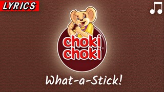 * CHOKI CHOKI What-A-Stick! (1999)