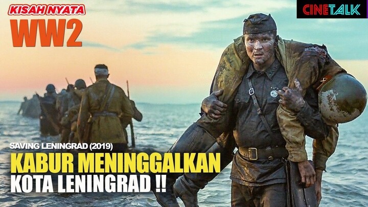 MISI EVAKUASI PENDUDUK KOTA LENINGRAD DENGAN ARMADA PERAHU SEADANYA ! - ALUR CER