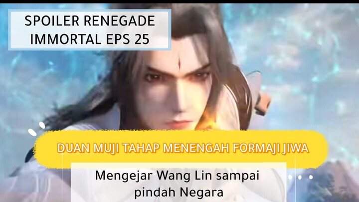 RENEGADE IMMORTAL EPS 25 Sub Indo